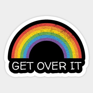 Homophobia Get Over It Gay Pride Rainbow Sticker